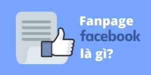 Fanpage là gì?