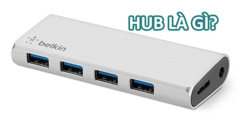 3 dạng Hub phổ biến được sử dụng nhiều