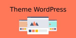 Theme Wordpress - Cách Cài Đặt Giao Diện Đúng Chuẩn