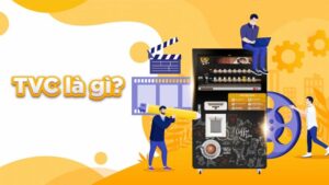 TVC là gì?