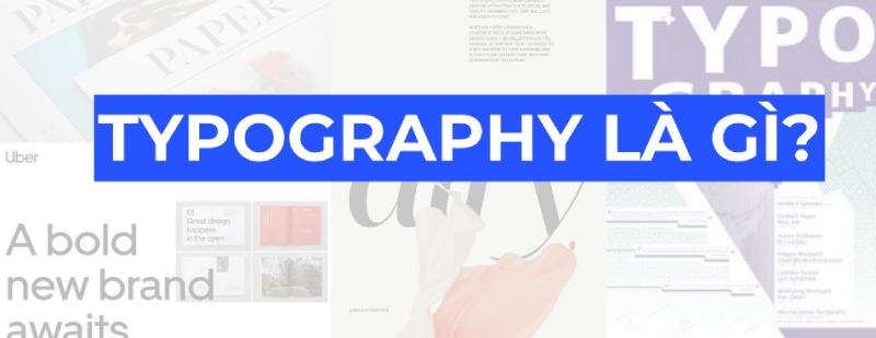 Tìm hiểu chi tiết về Typography là gì
