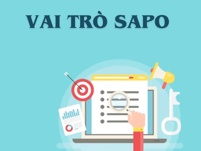 Vai trò quan trọng của sapo trong bài viết chuẩn SEO