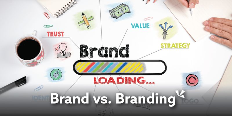 Brand với Branding có ý nghĩa hoàn toàn khác nhau