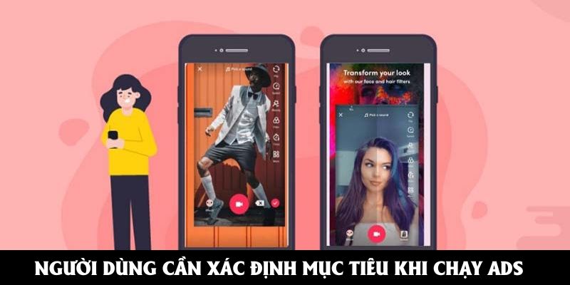 Người dùng cần xác định mục tiêu của mình khi chạy ads
