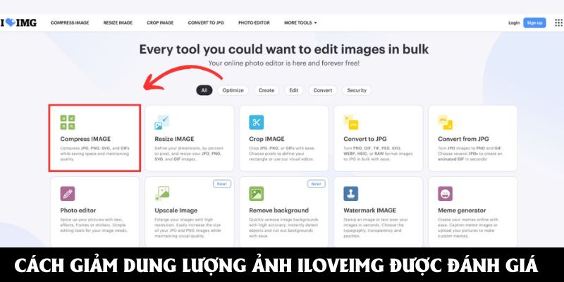 Cách giảm dung lượng ảnh ILoveIMG được đánh giá cao