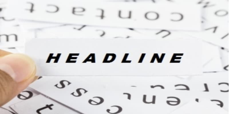 Công thức viết headline thu hút