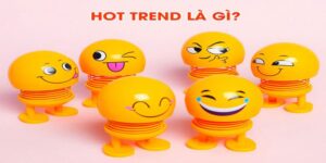 Định nghĩa hottrend là gì