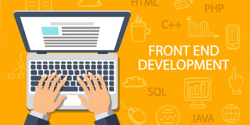 Kỹ năng nghiệp vụ cần có của một dev Front End hiện nay