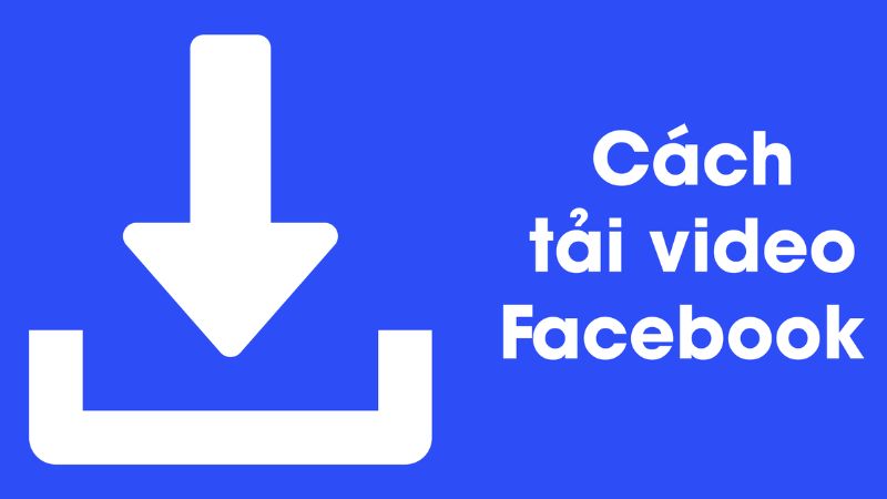 Bạn có thể tải link video Facebook bằng ứng dụng điện thoại